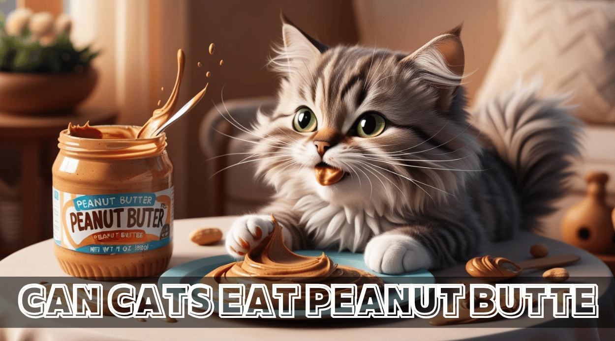 Read more about the article Can Cats Eat Peanut Butter? Is It Safe for Your Feline Friend?